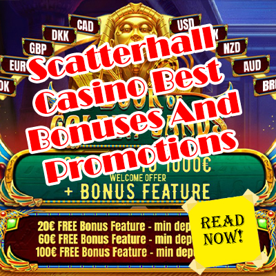 Scatterhall Casino Best Bonuses And Promotions