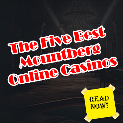 The 5 Best Mountberg Online Casinos